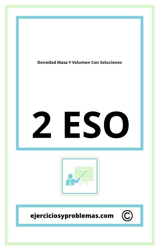 Ejercicios De Densidad Masa Y Volumen 2 Eso Con Soluciones